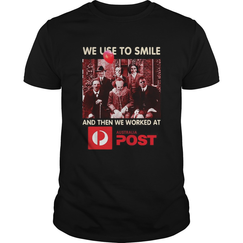 Horror Character Movie We Use To Smile Shirt